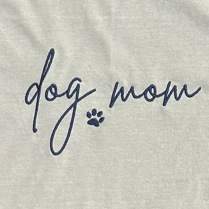 Custom Script Embroidered Dog Mom Sweatshirt - Apparel