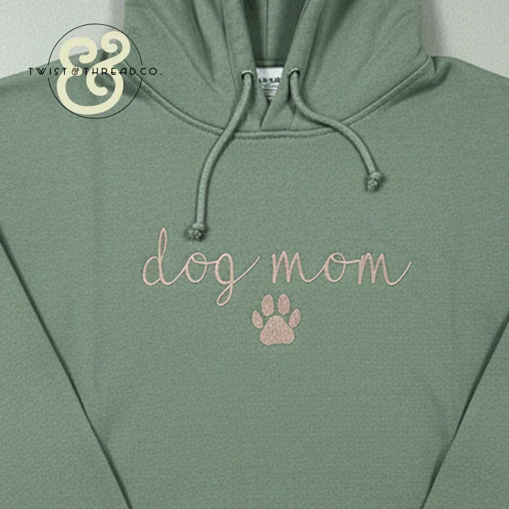 Sage green hoodie with 'dog mom' and paw print embroidered, Twist & Thread Co. custom apparel