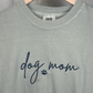 Custom Script Embroidered Dog Mom Sweatshirt - T-Shirt (Regular) / S - Apparel
