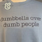 Light blue shirt with text embroidered saying dumbbells over dumb people fitness quote