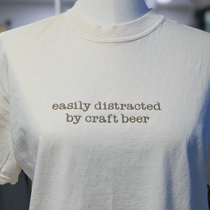 ’Easily Distracted by Craft Beer’ Embroidered Apparel - T-Shirt (Regular) / S - Apparel