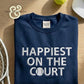 ’Happiest On The Court’ Embroidered Sweatshirts - Apparel