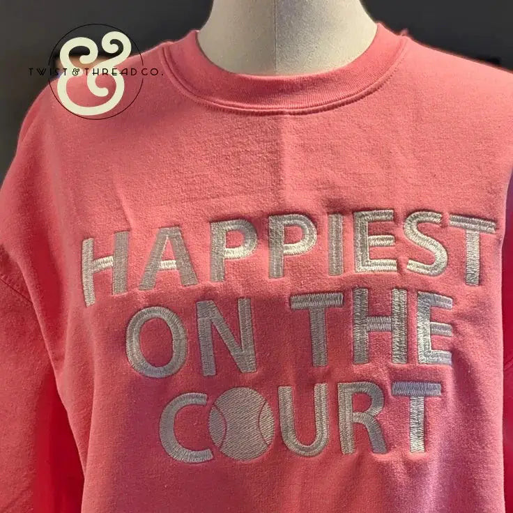 ’Happiest On The Court’ Embroidered Sweatshirts - Apparel