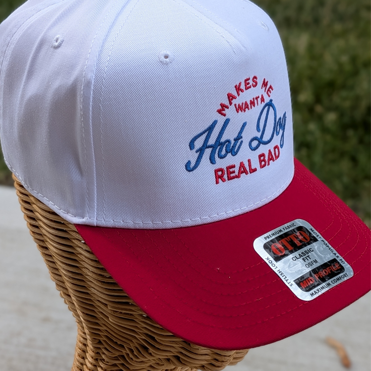 ’Makes Me Want a Hot Dog Real Bad’ Embroidered Hat - Baseball Cap - Apparel