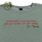 Gray sweatshirt with red and black text reading probably just gonna jingle some of the way I'm tired