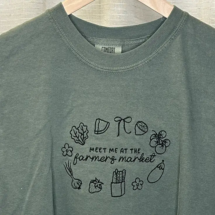 ’Meet Me at the Farmers Market’ Embroidered Apparel - Apparel