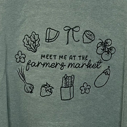 ’Meet Me at the Farmers Market’ Embroidered Apparel - Apparel