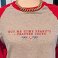 "Buy Me Some Peanuts and Cracker Jacks" Embroidered Raglan T-Shirt